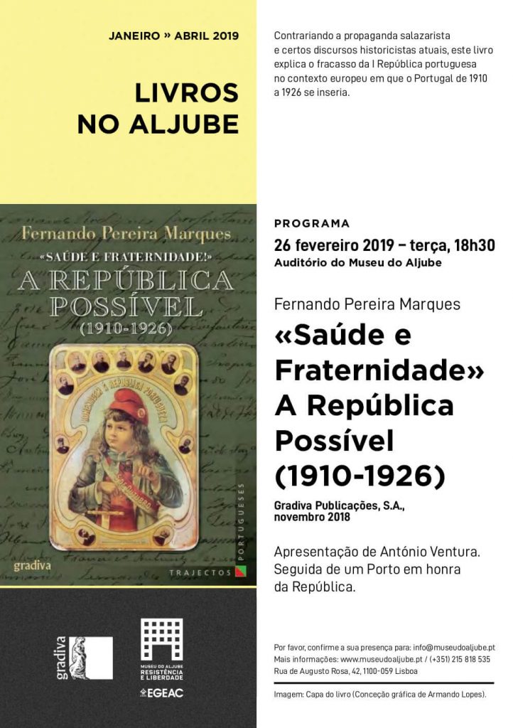 Cartaz da apresentação do livro "A República Possível (1910-192)", de Fernando Pereira Marques, no Museu do Aljube
