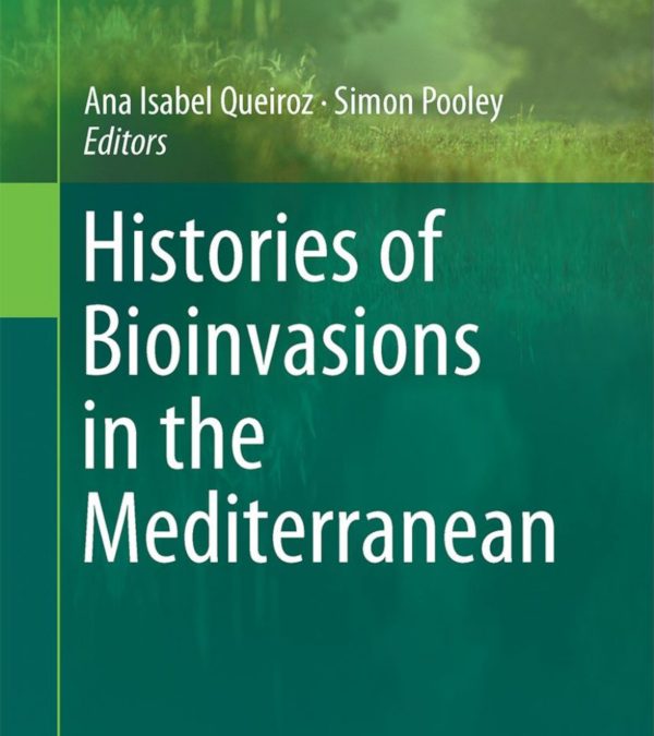 Histories of Bioinvasions in the Mediterranean