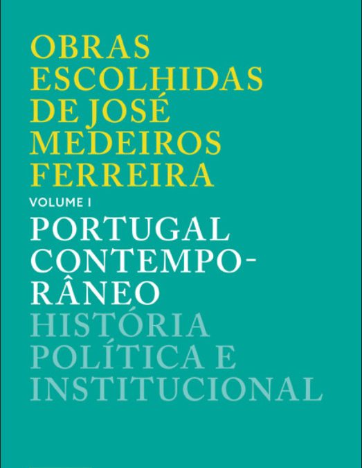 Obras Escolhidas de José Medeiros Ferreira