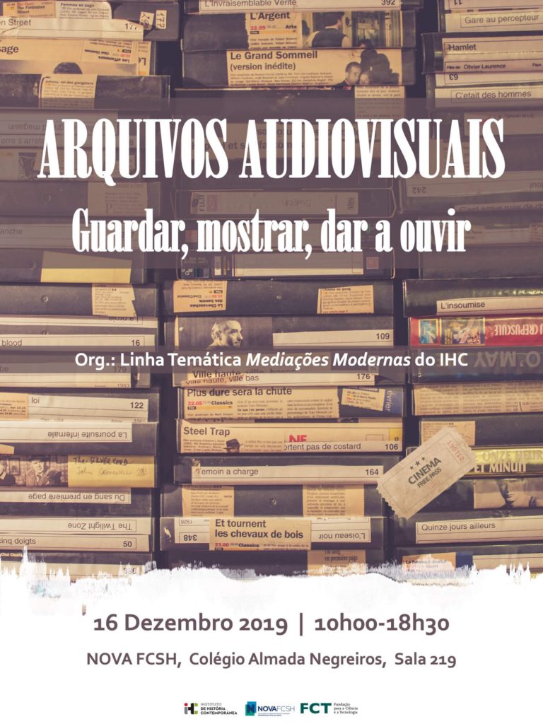 Cartaz do encontro "Arquivos Audiovisuais. Guardar, mostrar, dar a ouvir"