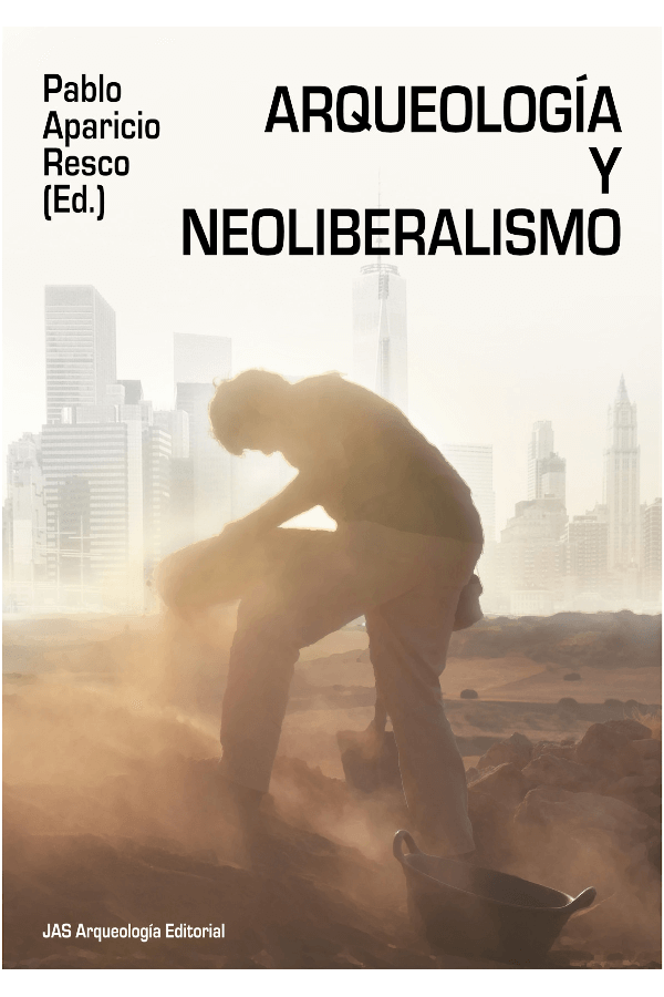 Capa do livro "Arqueología y Neoliberalismo"