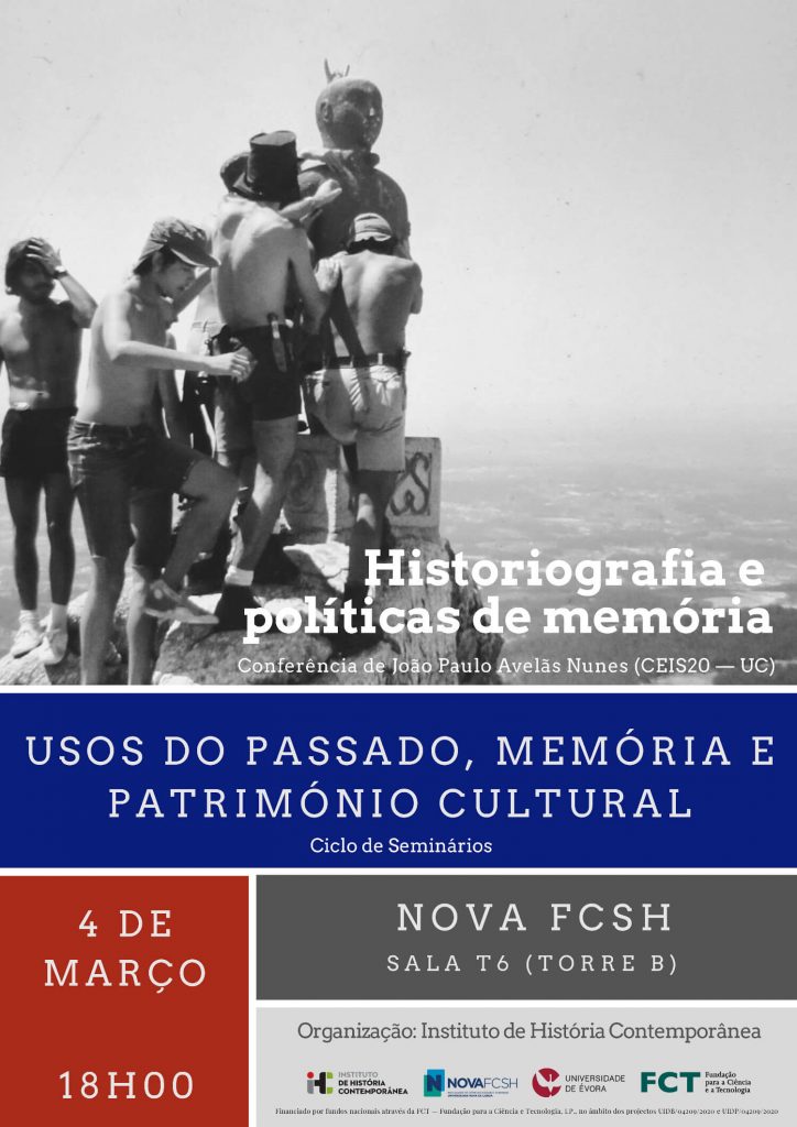 Cartaz da conferência "Historiografias e políticas de memória", integrada na edição 2020 do seminário de investigação "Usos do passado, memória e património cultural"