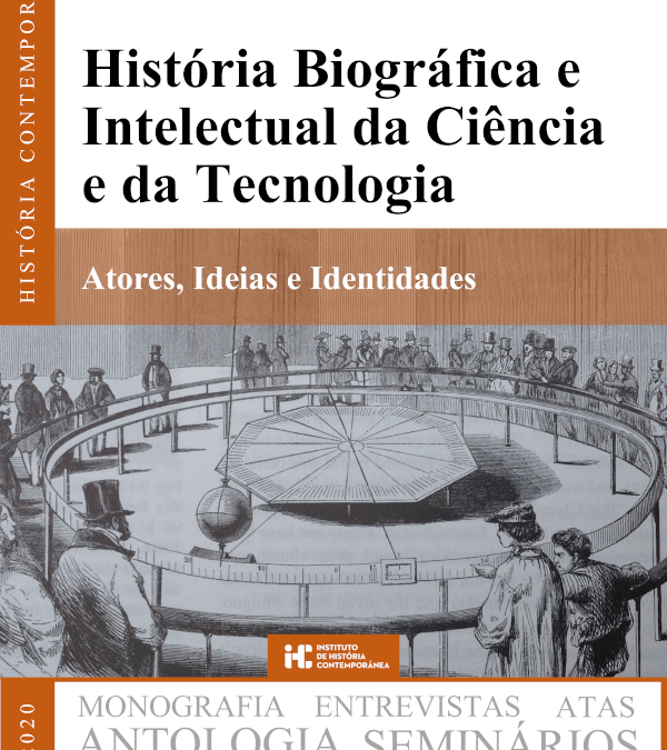 História Biográfica e Intelectual da Ciência e da Tecnologia