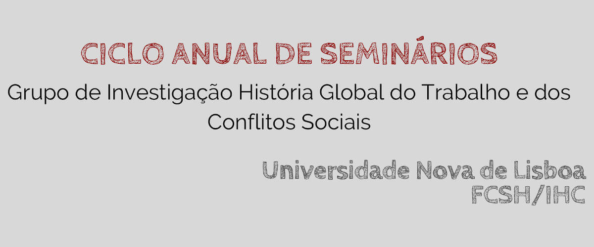 Detalhe do cartaz do seminário do grupo de História Global do Trabalho e dos Conflitos Sociais
