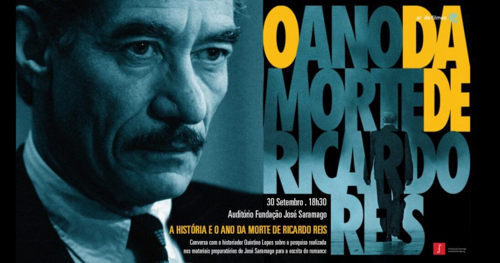 Cartaz da conferência "A História e O Ano da Morte de Ricardo Reis"