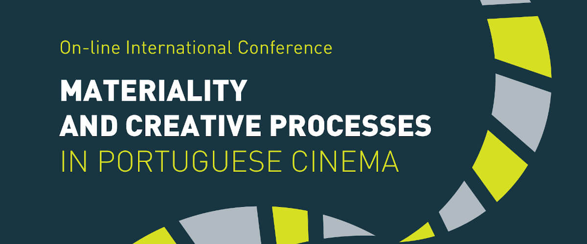 Materiality and Creative Processes in Portuguese Cinema