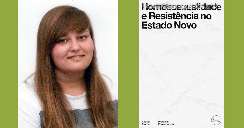 Raquel Afonso Louro e o livro "Homossexualidade e Resistência no Estado Novo"