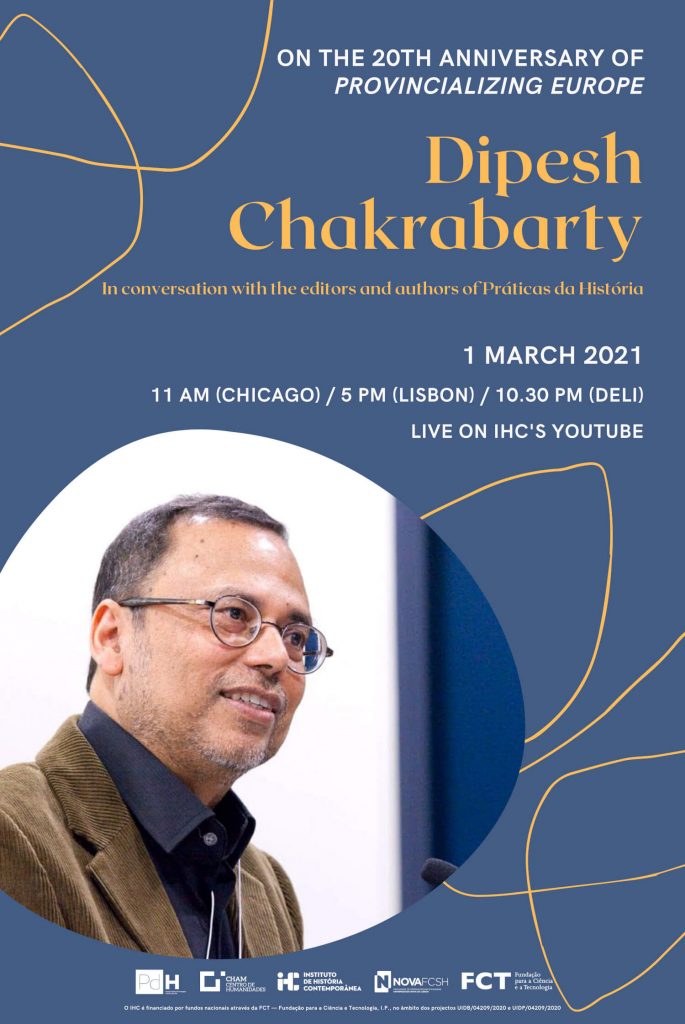 Cartaz do encontro com Dipesh Chakrabarty, com uma fotografia do académico