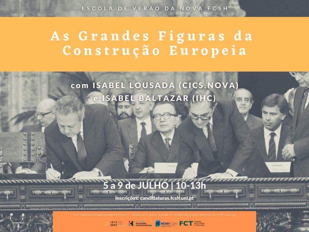 Cartaz do curso "As Grandes Figuras da Construção Europeia" da Escola de Verão da NOVA FCSH 2021