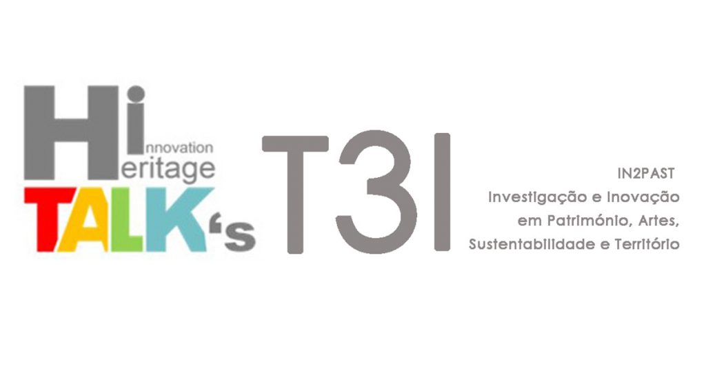 Imagem ilustrativa do seminário HI-TALKS - Heritage Innovation TALKS