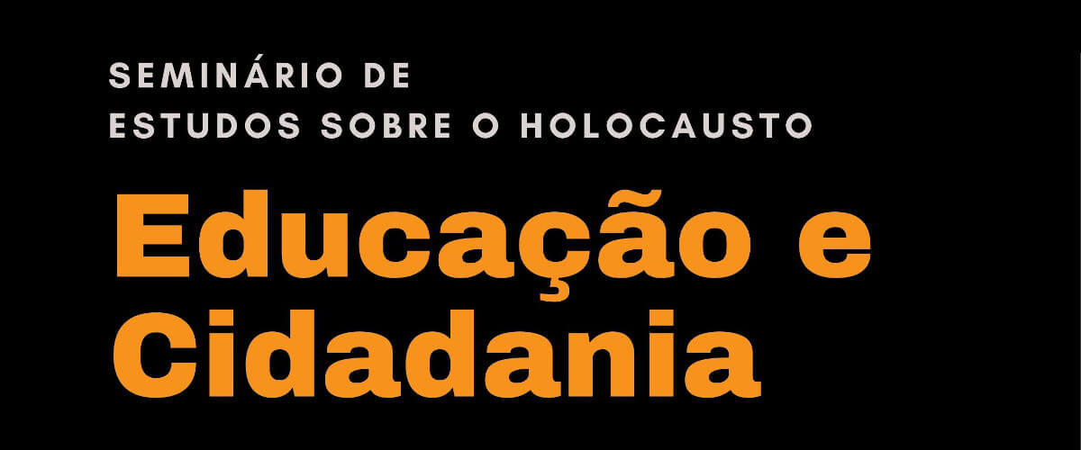 Detalhe do cartaz do seminário de estudos sobre o Holocausto com o título 