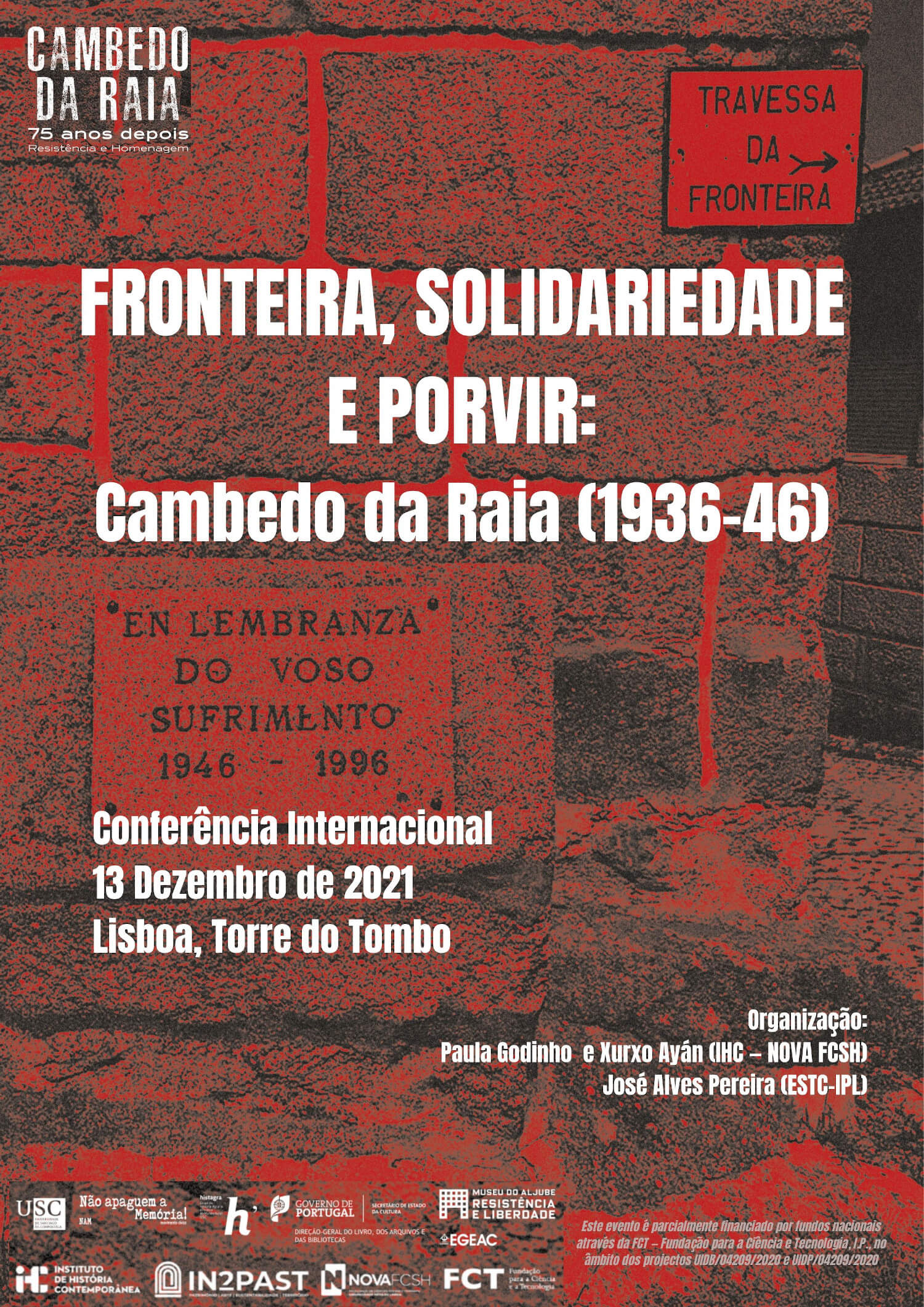 Cartaz da conferência "Fronteira, Solidariedade e Porvir: Cambedo da Raia (1936-46)". 13 de Dezembro de 2021, Lisboa, Torre do Tombo