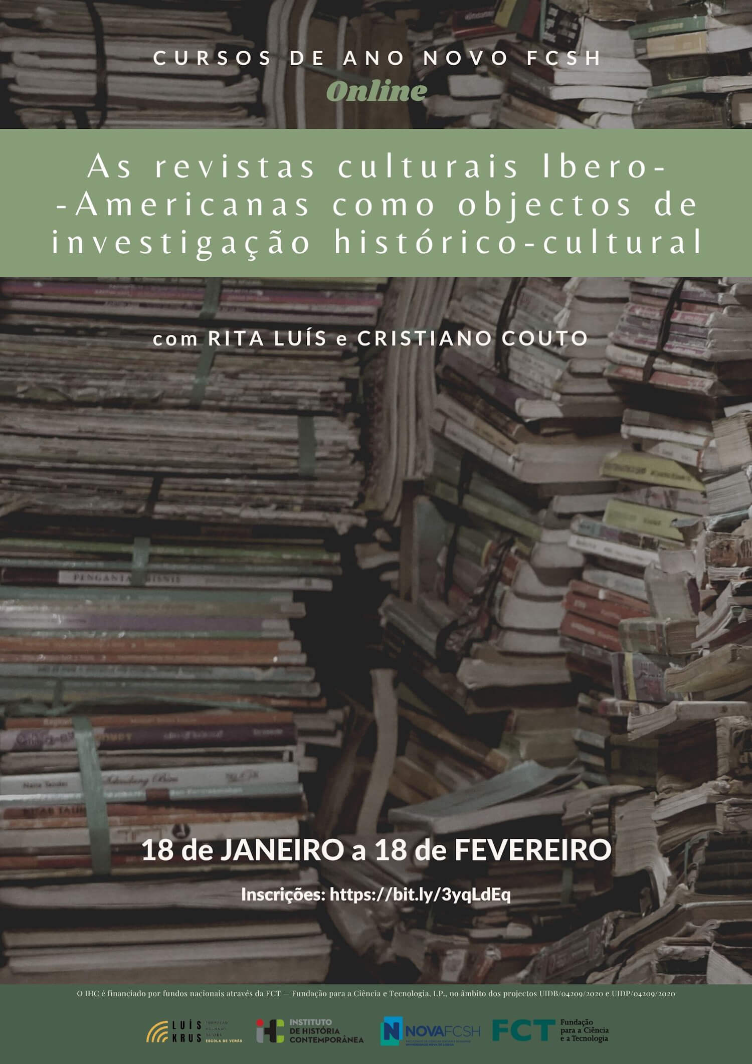 Cartaz do curso "As revistas culturais Ibero-Americanas como objetos de investigação histórico-cultural" da edição 2022 dos Cursos de Ano Novo da NOVA FCSH