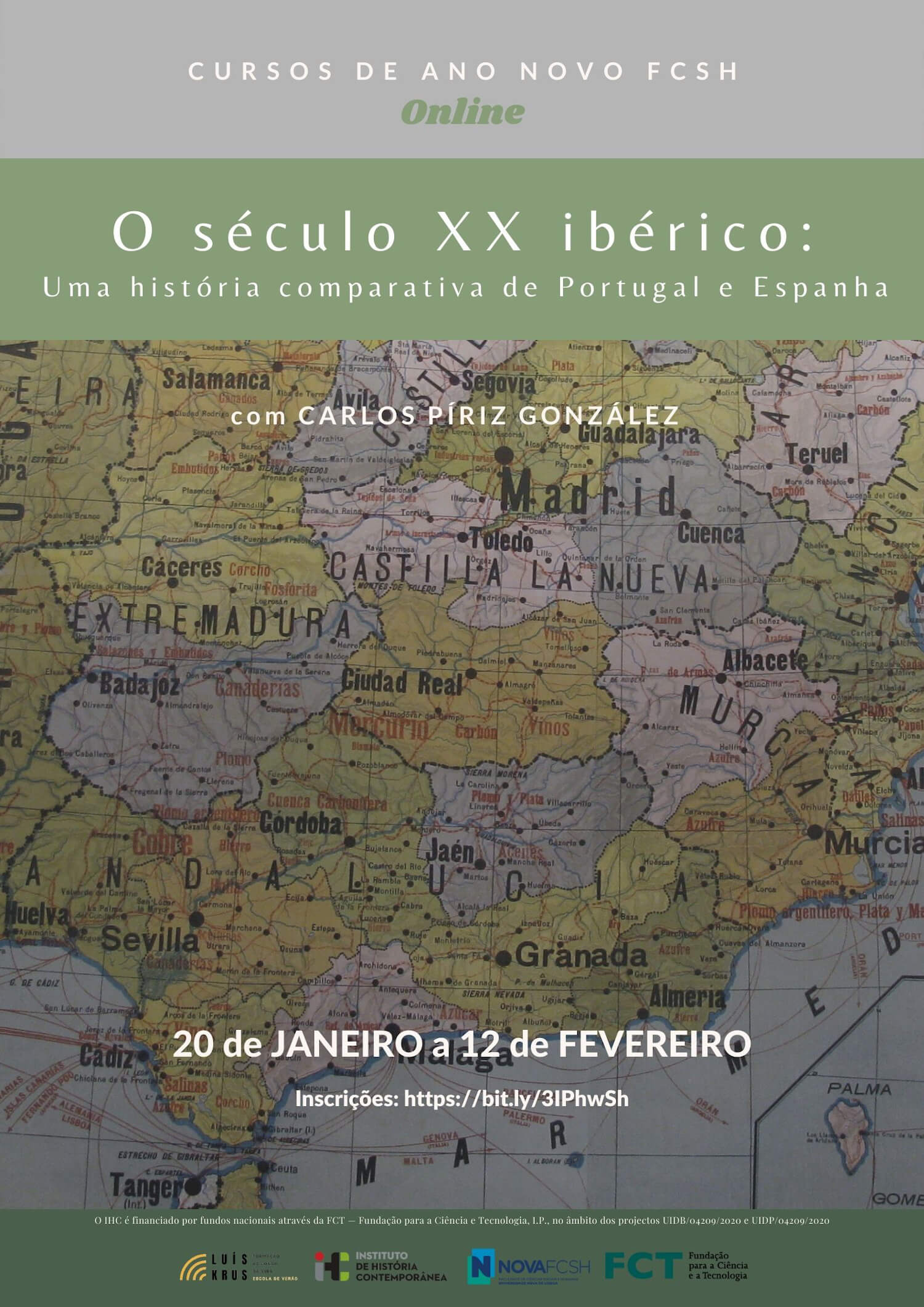 Cartaz do curso "O século XX ibérico: uma história comparativa de Portugal e Espanha" da edição 2022 dos Cursos de Ano Novo da NOVA FCSH