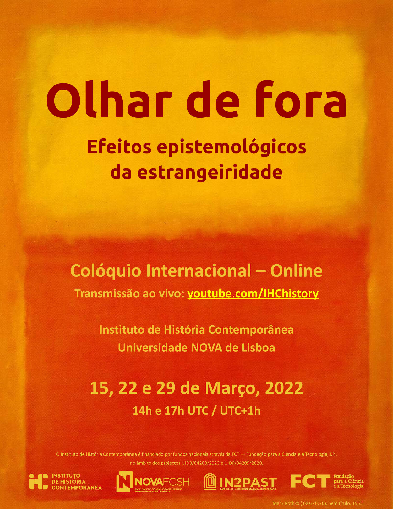 Cartaz do colóquio "Olhar de Fora: Efeitos epistemológicos da estrangeiridade". 15, 22 e 29 de Março de 2022.