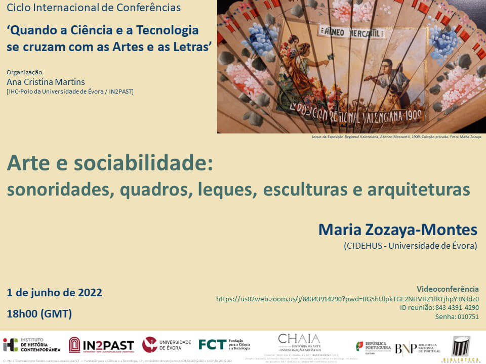 Cartaz da conferência "Arte e Sociabilidade: Sonoridades, quadros, leques, esculturas e arquiteturas", com Maria Zozaya-Montes. 1 de Junho de 2022, às 18 horas, via Zoom