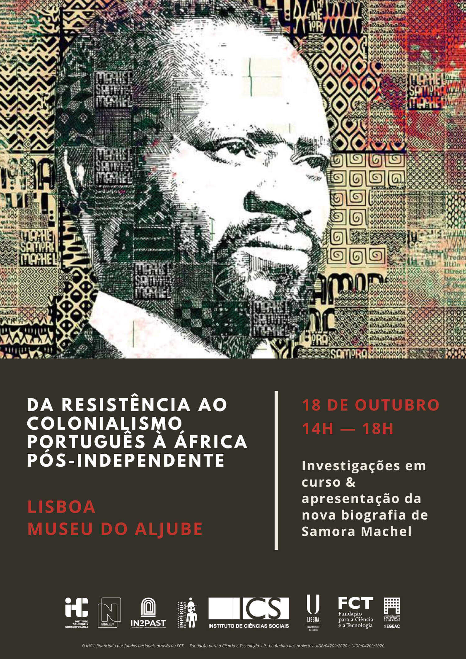 Cartaz do encontro "Da Resistência ao Colonialismo Português à África Pós-Independente". 18 de Outubro de 2022, das 14 às 18 horas, no Museu do Aljube, em Lisboa.