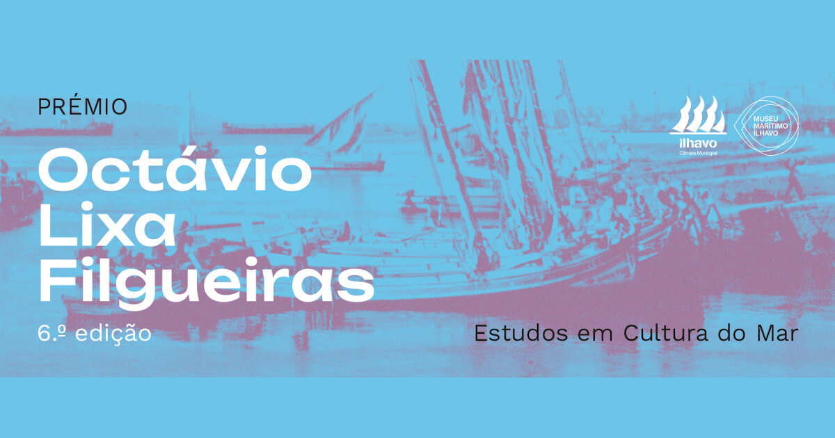 Imagem ilustrativa da sexta edição do Prémio Octávio Lixa Filgueiras para Estudos em Cultura do Mar.