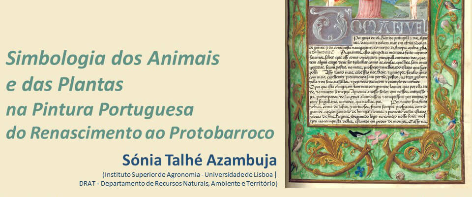 Detalhe do cartaz da conferência “Simbologia dos animais e das plantas na pintura portuguesa do Renascimento ao Protobarroco”, com Sónia Talhé Azambuja.