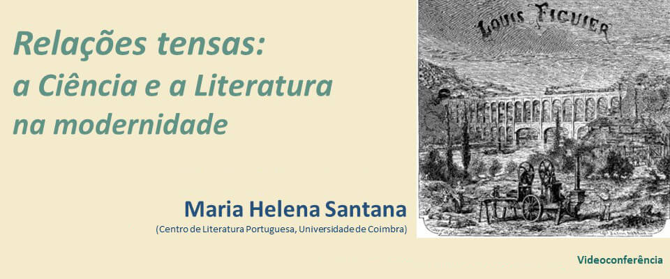 Detalhe do cartaz da conferência “Relações tensas: a ciência e a literatura na modernidade”, com Maria Helena Santana.