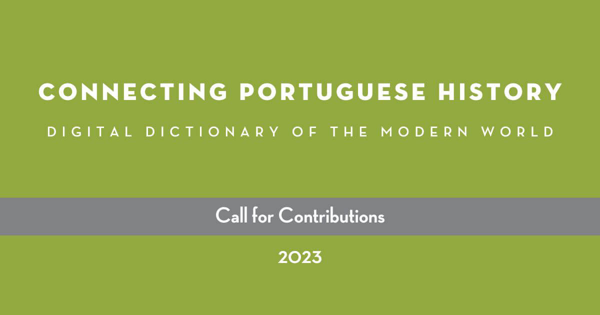 Illustrative image of the call for contributions for the project “Connectibg Portuguese History. Digital Dictionary of the Modern World”.