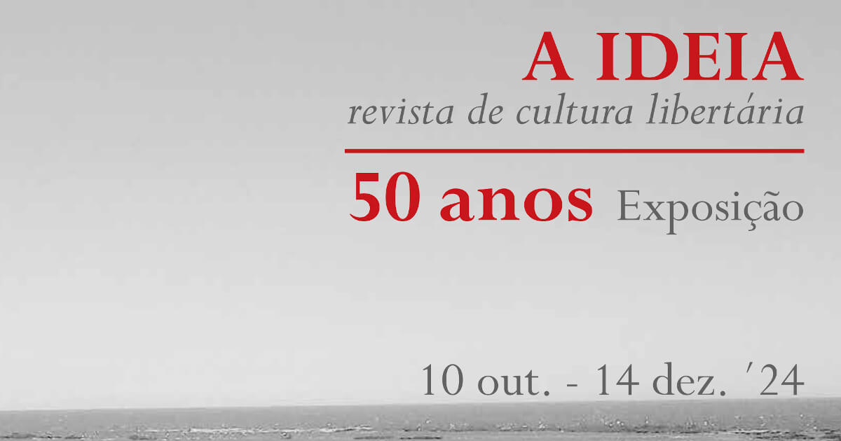 Detalhe do cartaz da exposição "A Ideia - 50 Anos”. de 10 de Outubro a 14 de Dezembro de 2024. Biblioteca Nacional de Portugal.