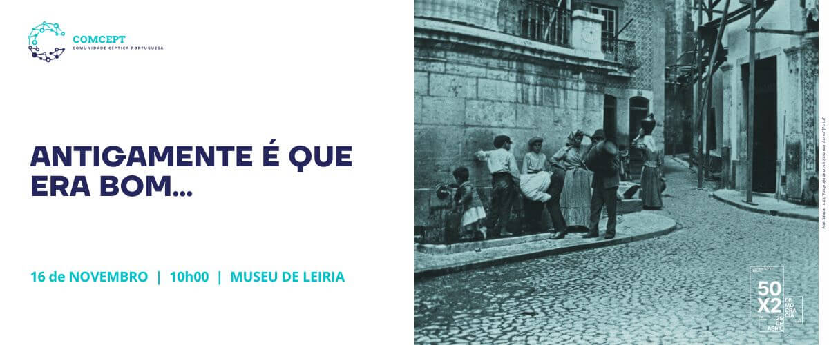 Faixa ilustrativa da conferência “Antigamente é que era bom… “. 16 de Novembro de 2024, às 10 horas, no Museu de Leiria. A faixa inclui uma fotografia antiga, da autoria de Abel Salazar, de homens, mulheres e crianças, com roupas pobres, a recolher água, usando cântaros e barricas, num chafariz possivelmente localizado no Porto.