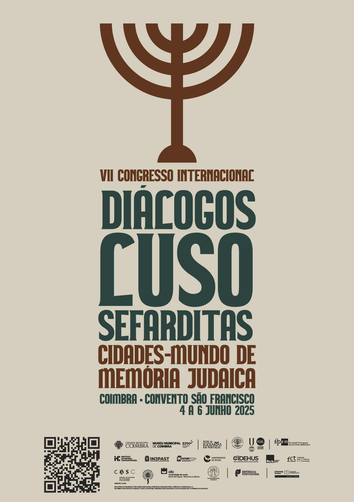 Cartaz do sétimo Congresso Internacional Diálogos Luso-Sefarditas, com o tema “Cidades-Mundo de Memória Judaica”. Coimbra, Convento São Francisco, de 4 a 6 de Junho de 2025. O cartaz é ilustrado por um desenho de uma menorá.
