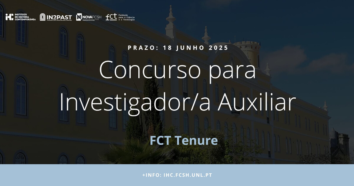 Imagem ilustrativa do concurso para contratação de um Investigador Auxiliar no âmbito do programa FCT Tenure. O prazo para candidatura é 18 de Junho de 2025. Mais informações em ihc.fcsh.unl.pt. O fundo da imagem é ténue, mas é uma fotografia da fachada frontal do Colégio Almada Negreiros, um edifício de dois pisos construído no século 19, com paredes amarelas, janelas brancas e ladeado por duas pequenas torres.